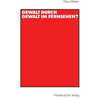 Gewalt durch Gewalt im Fernsehen? [Paperback]