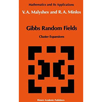 Gibbs Random Fields: Cluster Expansions [Hardcover]