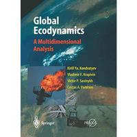 Global Ecodynamics: A Multidimensional Analysis [Hardcover]