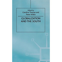 Globalization and the South [Hardcover]