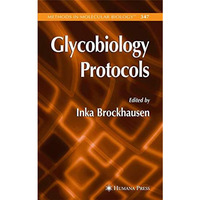 Glycobiology Protocols [Hardcover]