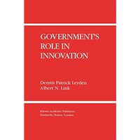 Governments Role in Innovation [Hardcover]