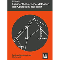 Graphentheoretische Methoden des Operations Research [Paperback]