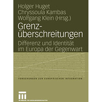 Grenz?berschreitungen: Differenz und Identit?t im Europa der Gegenwart [Paperback]