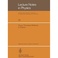 Group Theoretical Methods in Physics: Fourth International Colloquium, Nijmegen  [Paperback]