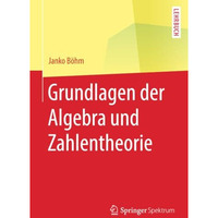 Grundlagen der Algebra und Zahlentheorie [Paperback]