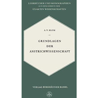 Grundlagen der Anstrichwissenschaft [Paperback]