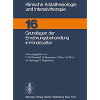 Grundlagen der Ern?hrungsbehandlung im Kindesalter [Paperback]