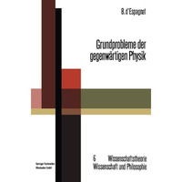 Grundprobleme der gegenw?rtigen Physik [Paperback]