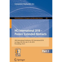 HCI International 2018  Posters' Extended Abstracts: 20th International Confere [Paperback]