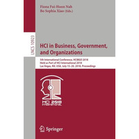 HCI in Business, Government, and Organizations: 5th International Conference, HC [Paperback]