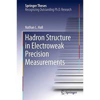 Hadron Structure in Electroweak Precision Measurements [Hardcover]