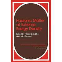 Hadronic Matter at Extreme Energy Density [Paperback]