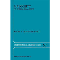 Haecceity: An Ontological Essay [Hardcover]