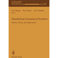 Hamiltonian Dynamical Systems: History, Theory, and Applications [Paperback]