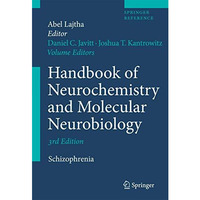 Handbook of Neurochemistry and Molecular Neurobiology: Schizophrenia [Hardcover]