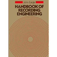 Handbook of Recording Engineering [Paperback]