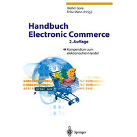 Handbuch Electronic Commerce: Kompendium zum elektronischen Handel [Paperback]