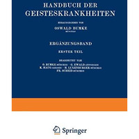 Handbuch der Geisteskrankheiten: Erg?nzungsband [Paperback]