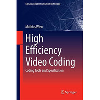 High Efficiency Video Coding: Coding Tools and Specification [Hardcover]