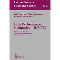 High Performance Computing - HiPC'99: 6th International Conference, Calcutta, In [Paperback]