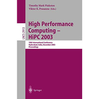 High Performance Computing -- HiPC 2003: 10th International Conference, Hyderaba [Paperback]