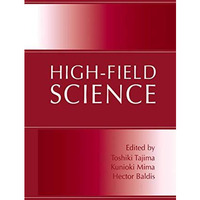 High-Field Science [Hardcover]