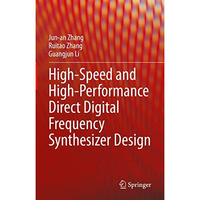 High-Speed and High-Performance Direct Digital Frequency Synthesizer Design [Hardcover]