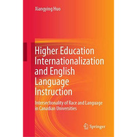 Higher Education Internationalization and English Language Instruction: Intersec [Hardcover]