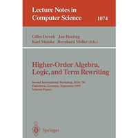 Higher-Order Algebra, Logic, and Term Rewriting: Second International Workshop,  [Paperback]