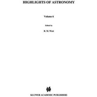 Highlights of Astronomy: As Presented at the XVIIIth General Assembly of the IAU [Paperback]