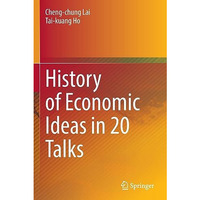 History of Economic Ideas in 20 Talks [Paperback]