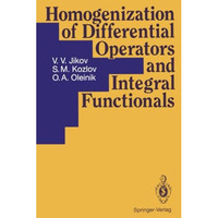 Homogenization of Differential Operators and Integral Functionals [Paperback]