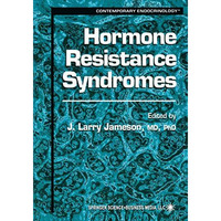 Hormone Resistance Syndromes [Paperback]