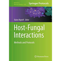 Host-Fungal Interactions: Methods and Protocols [Hardcover]