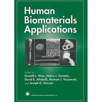 Human Biomaterials Applications [Paperback]