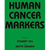 Human Cancer Markers [Hardcover]