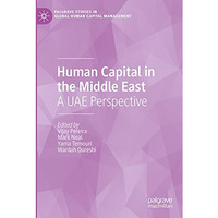 Human Capital in the Middle East: A UAE Perspective [Paperback]