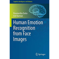 Human Emotion Recognition from Face Images [Paperback]