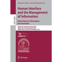 Human Interface and the Management of Information. Interacting in Information En [Paperback]