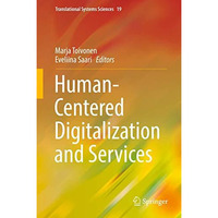 Human-Centered Digitalization and Services [Hardcover]