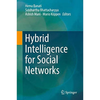 Hybrid Intelligence for Social Networks [Hardcover]