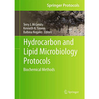 Hydrocarbon and Lipid Microbiology Protocols: Biochemical Methods [Hardcover]