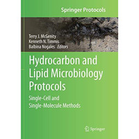 Hydrocarbon and Lipid Microbiology Protocols: Single-Cell and Single-Molecule Me [Paperback]