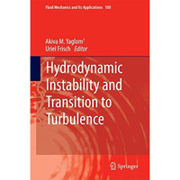 Hydrodynamic Instability and Transition to Turbulence [Hardcover]