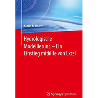 Hydrologische Modellierung  6  Ein Einstieg mithilfe von Excel [Paperback]