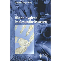 H?nde-Hygiene im Gesundheitswesen [Hardcover]