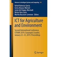 ICT for Agriculture and Environment: Second International Conference, CITAMA 201 [Paperback]