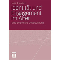 Identit?t und Engagement im Alter: Eine empirische Untersuchung [Paperback]