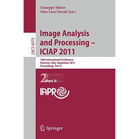 Image Analysis and Processing -- ICIAP 2011: 16th International Conference, Rave [Paperback]